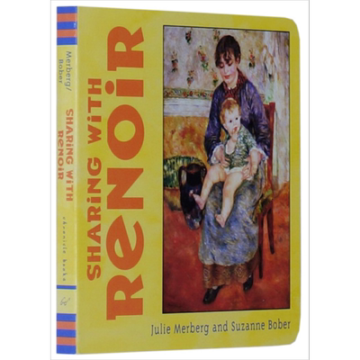 Sharing with Renoir 迷你画家：雷洛瓦 纸板书 英文原版 2-5岁