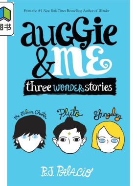 奥吉与我 Auggie & Me Three Wonder Stories 英文原版 R J PALACIO 奇迹wonder作者 治愈小说 大音