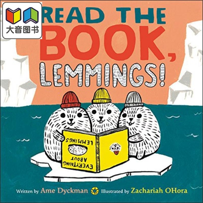 Zachariah OHora：Read the Book, Lemmings! 来读这本书吧 英文原版进口图书 儿童绘本动物故事图画书 儿童读物 大音