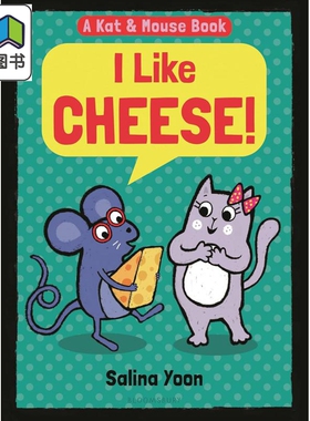 猫鼠俏冤家1 Salina Yoon A Kat & Mouse Book I Like Cheese 英文原版进口 儿童漫画故事绘本 精装 获奖作家作品 大音