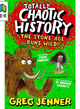混乱的历史 石器时代大混乱 Totally Chaotic History The Stone Age Runs Wild 英文原版 儿童科普历史读物 进口 大音