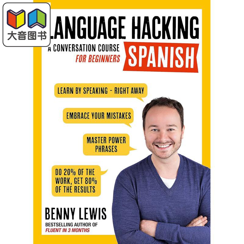 预售 LANGUAGE HACKING SPANISH A Conversation Course for Beginners 西班牙语速成 立即掌握西班牙语会话 初级课程 大音