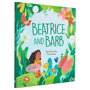 比阿特丽斯的捕蝇草 Vivian Mineker Beatrice and Barb 英文原版 儿童绘本 图画故事书 精装精品绘本 进口童书 大音
