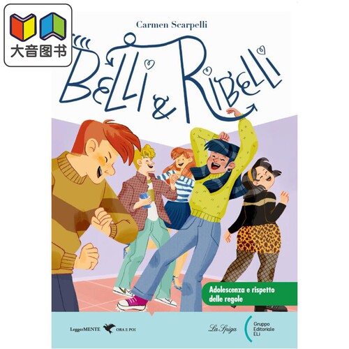 ELI Bilingualism Secondary Readers Italian Belli e ribelli 美丽与反叛 意大利语分级读物 意文意大利文原版 大音