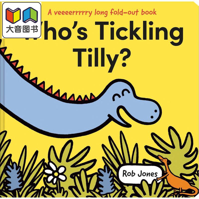 Whos Tickling Tilly?挠痒痒的蒂莉(两米长折页书) 英文原版 进口图书 儿童绘本 故事图画书纸板书 大音