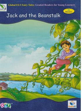 Global ELT Fairy Tales Jack and the Beanstalk A1 Movers 杰克和豆茎 经典童话故事 儿童绘本 分级阅读 7-12岁 练习含答案