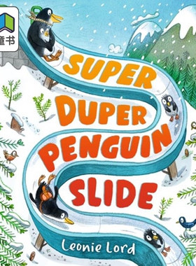 Leonie Lord：Super Duper Penguin Slide 超级企鹅滑梯 故事图画书 亲子儿童绘本 英文原版 进口图书 3-7岁