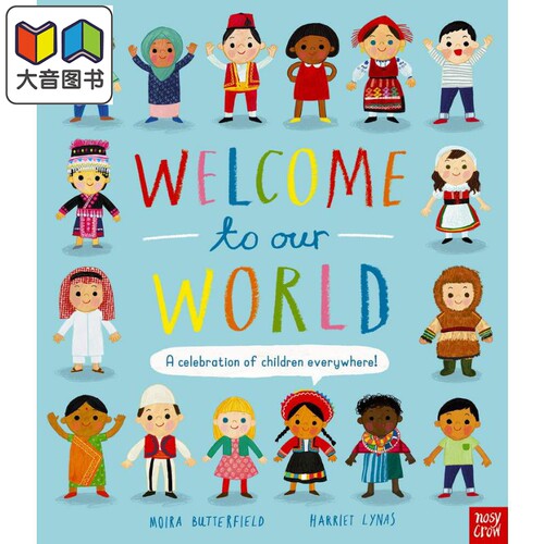 Welcome to Our World 欢迎来到我们的世界 英文原版 儿童百科绘本 科学知识图画书 精品绘本 进口儿童读物 大音