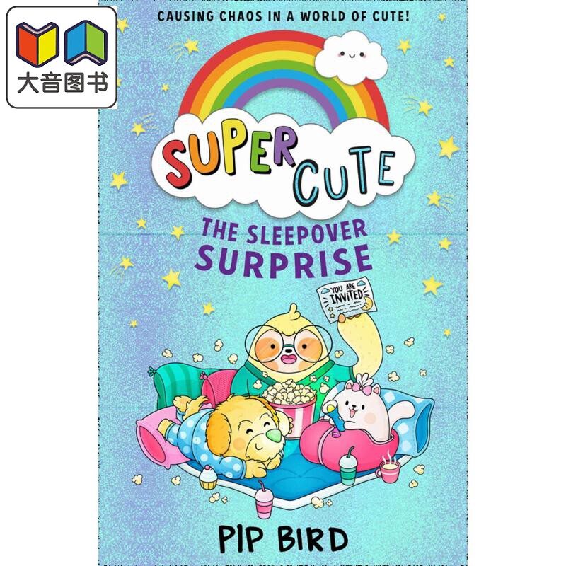 可爱一族 睡衣派对的惊喜Super Cute#2- The Sleepover Surprise英文原版 儿童章节书 故事书插图图像小说 进口 大音