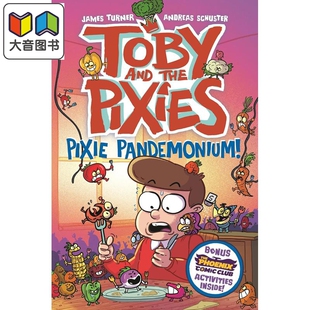 托比与小精灵3 精灵大乱斗 Toby And The Pixies Pixie Pandemonium 英文原版 儿童漫画故事 图画小说 进口童书 大音