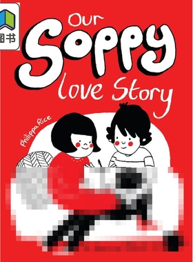 桥梁漫画 我们的生活故事 Our Soppy Love Story 英文原版 15岁以上 进口读物 关于我们的日记Philippa Rice作品 大音