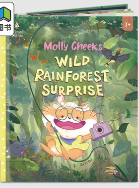 莫莉的森林漫游记 Molly Cheekss Wild Rainforest Surprise 英文原版 儿童绘本故事书 进口童书 3岁以上 精装 大音