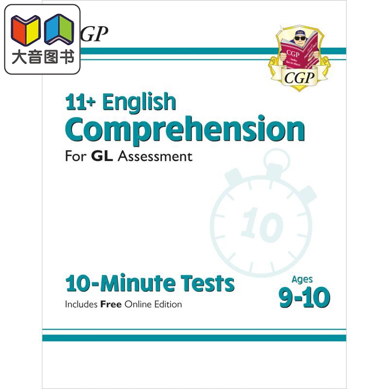 英国CGP New 11+ GL 10-Minute Tests English Comprehension Ages 9-10 with Online Edition 大音