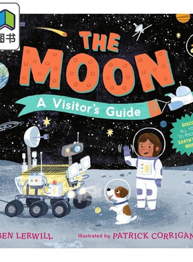 月球旅行指南 The Moon A Visitors Guide 英文原版 儿童科普知识绘本 自然科学百科图画书 进口童书 7岁以上 大音