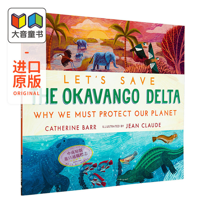 拯救奥卡万戈三角洲 Lets Save the Okavango Delta 英文原版 儿童科普绘本 知识百科图画书 进口 5-9岁 自然科学 大音