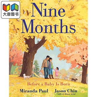 英文原版 进口原版 Jason Months Chin 凯迪克获奖作家 九个月：在宝宝出生前 儿童图画书 Nine 精装