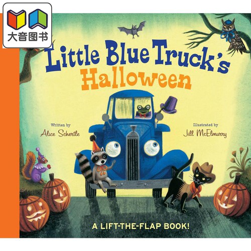 Little Blue Truck's Halloween 蓝色小卡车的万圣节 英文原版 进口原版 0岁到3岁 儿童纸板书 翻翻书 Alice Schertle