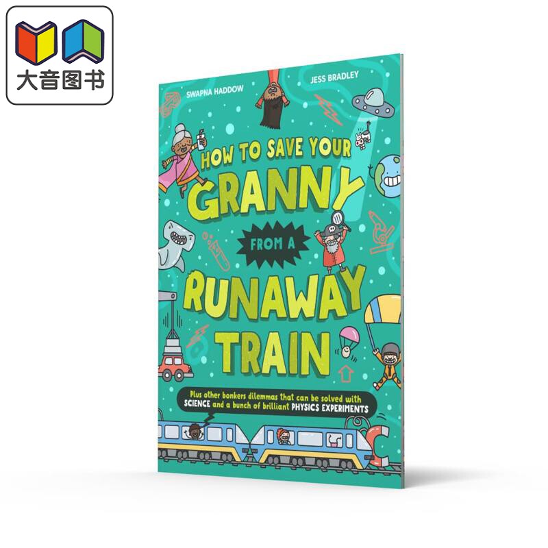 预售 How To Save Your Granny From a Runaway Train 火车救援记 英文原版进口图书 青少年儿童科学原理物理实验书 大音