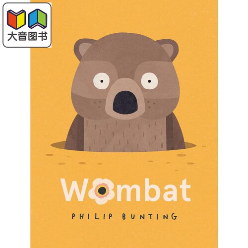 Philip Bunting: Wombat 袋熊 英文原版 进口图书 儿童绘本 动物图画书 精品绘本 精装童书 亲子读物 幽默趣味 大音