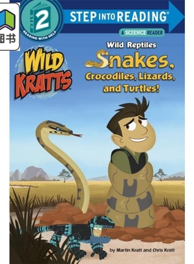 兰登阅读进阶2 动物兄弟 野外生物 Step into Reading Step 2 Wild Reptiles Snakes Crocodi 分级阅读 英文原版 大音