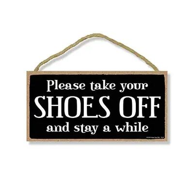 Front Door Sign Please Take Off Your Shoes and Stay a While