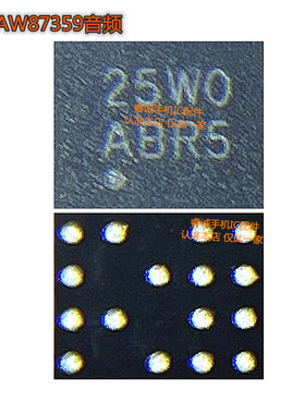 适用红米note9 AW87359音频ic 丝印25W0 TL02043A照相 QET4101