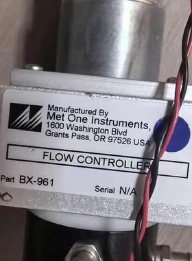 MetOne流量调节阀 BX-961，原装，功能正常，成色还 ~议价