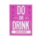 派对互动 Drink女生夜桌游闺蜜聚会卡牌做或喝趣味惩罚游戏