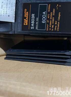 进口Fuji富士塑壳断路器SA603R 3P 600A/