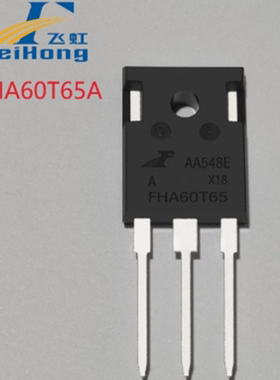 FHA60T65A替代FGH60N60SMD TO247 650V 60A 1~60KHz 电焊机IGBT管