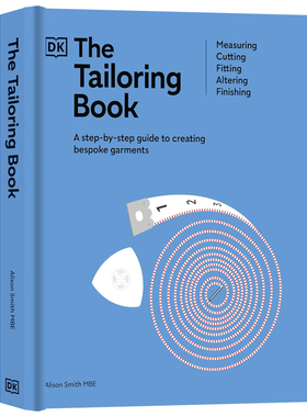 DK出品 裁缝书百科全书 英文原版 The Tailoring Book Measuring Cutting Fitting Altering Finishing科普百科全彩插图图解书籍