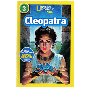 美国国家地理分级阅读三阶段埃及艳后英文原版绘本 National Geographic Kids Level3:Cleopatra 儿童英语启蒙绘本人物传记读物