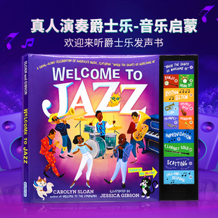 绘本Welcome Jazz儿童音乐启蒙乐器认知发音书玩具书互动礼品书包含12种乐器声音进口英语书籍 爵士乐团音乐发声书英文原版 现货