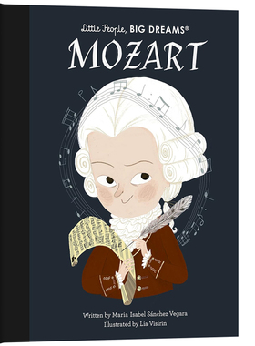 小人物大梦想系列 莫扎特英文原版绘本 Little People Big Dreams Mozart 儿童精装图画故事书 启蒙励志成长读物名人传记