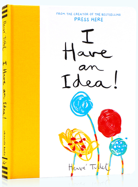 给孩子的艺术书 I Have an Idea! 英文原版绘本亲子互动Press Here作者Herve Tullet埃尔维杜莱儿童启蒙认知纽约时报畅销书精装