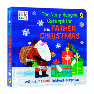 好饿的毛毛虫与圣诞老人 圣诞节主题绘本 英文原版 The Very Hungry Caterpillar and Father Christmas 纸板翻翻书卡尔爷爷