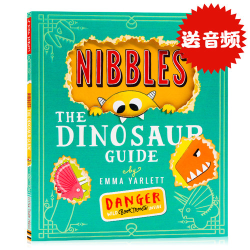 啃书小黄怪 尼宝之恐龙指南 Nibbles The Dinosaur Guide小怪兽嘎吱英文原版绘本机关洞洞翻翻启蒙故事图画书 Emma Yarlett 送音频