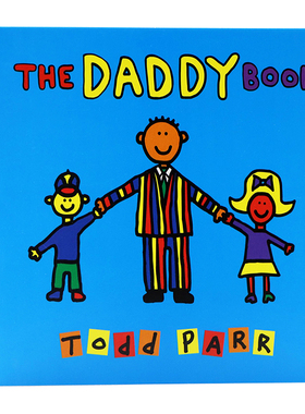 英文原版绘本 The Daddy Book 爸爸 幼儿童情商亲子启蒙早教纸板书 名家推荐Todd Parr 家庭成长蒙氏教育英语读本图画故事书籍