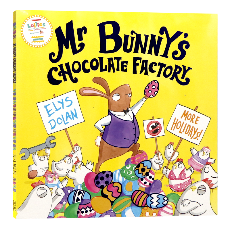 兔子先生的巧克力工厂英文原版 Mr Bunny's Chocolate Factory 经典幽默牛津绘本儿童故事图画书全彩冒险趣味读物Elys Dolan