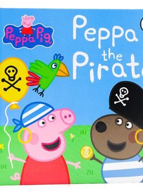 小猪佩奇海盗英文原版绘本 Peppa Pig: Peppa the Pirate 粉红猪小妹儿童阅读图画书英语启蒙ladybird小瓢虫出版精装纸板书