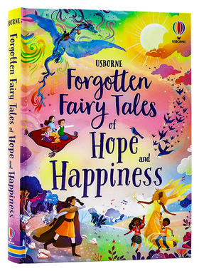 Usborne出版被遗忘的希望和幸福童话故事英文原版 Forgotten Fairy Tales of Hope and Happiness 全彩插画版儿童学生课外阅读精装