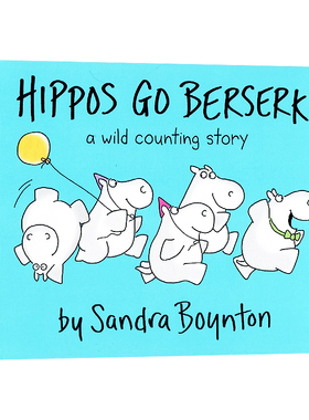 疯狂的河马 英文原版 Hippos Go Berserk! Sandra Boynton 幼儿启蒙纸板图画书 Sandra Boynton 英语认知图画故事书纸板书亲子共读