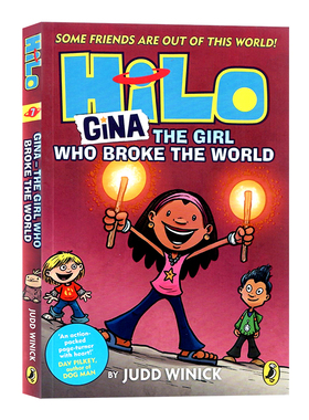 HILO系列7 吉娜 打破世界的女孩 英文原版小说 Hilo Book 7 Gina The Girl Who Broke the World 儿童全彩漫画桥梁章节小说平装版