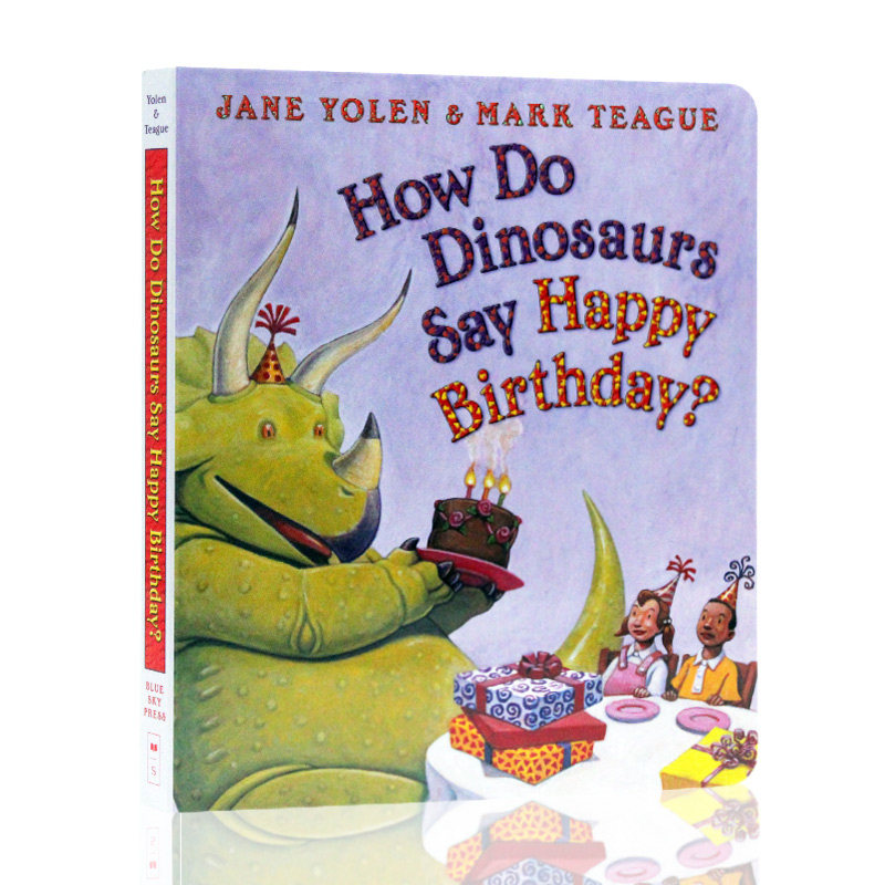 英文原版绘本how do dinosaurs say happy birthday 恐龙怎么说生日