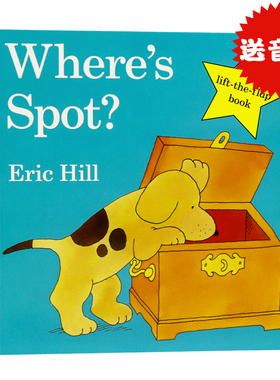 进口英文原版 Where's Spot? 小玻在哪里 where is spot绘本纸板书 小波翻翻书 儿童低幼启蒙英语学习宝宝英语提升 亲子互动游戏书