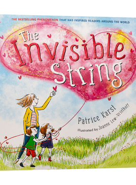 看不见的线 英文原版绘本 The Invisible String 化解分离焦虑 建立安全感 儿童英语故事图画书 进口书籍  平装精品 启蒙故事书