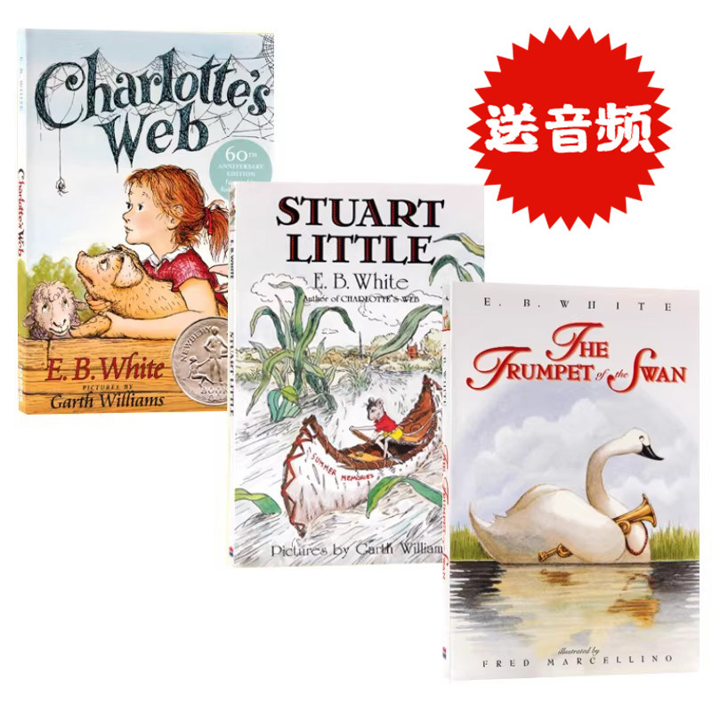英文原版绘本Charlotte's Web夏洛特的网Stuart Little精灵鼠小弟the trumpet swan吹小号的天鹅纽伯瑞英文儿童文学小说 E.B.White