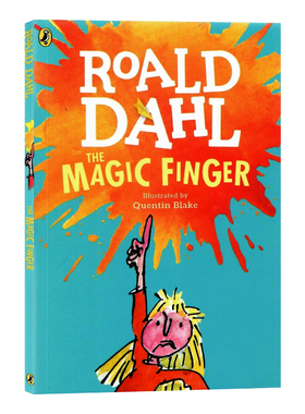 魔法手指 进口英文原版小说 The Magic Finger 罗尔德达尔系列Roald Dahl 新版 儿童章节桥梁书 课外阅读插图小说 penguin