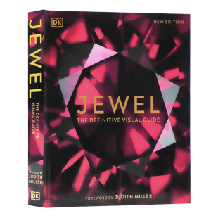 DK出品珠宝英文原版 Jewel The Definitive Visual Guide 宝石首饰配饰指南DK图解百科系列精装英文书宝石珠宝贵金属创作指南