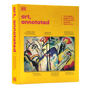 DK出品艺术详解 分析世界500幅伟大画作英文原版 Art Annotated:The World's 500 Greatest Paintings Explained 精装科普艺术画册